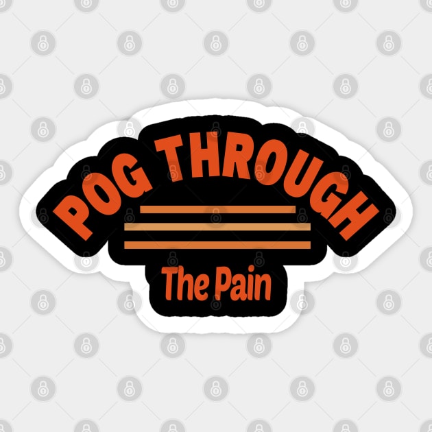 Pog Through The Pain Sticker by Color Fluffy